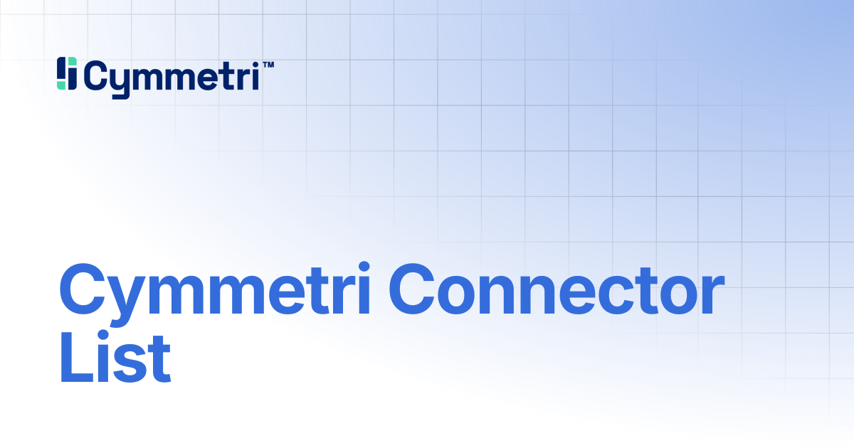 Cymmetri Connector List | Cymmetri