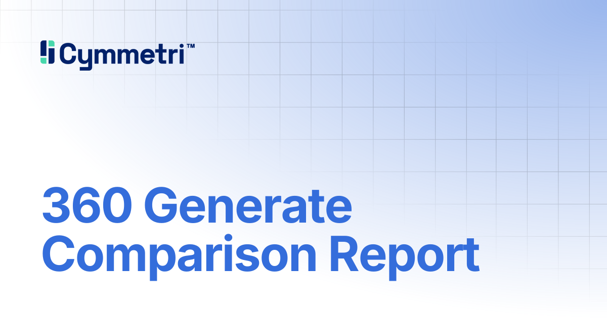 360 Generate Comparison Report | Cymmetri