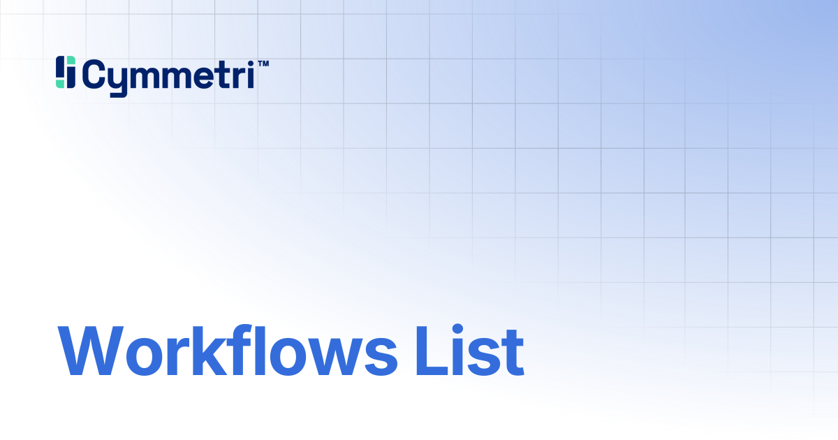 Workflows List | Cymmetri