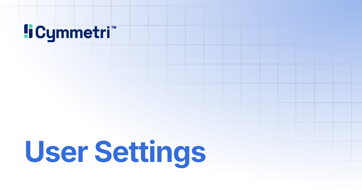 User Settings | Cymmetri