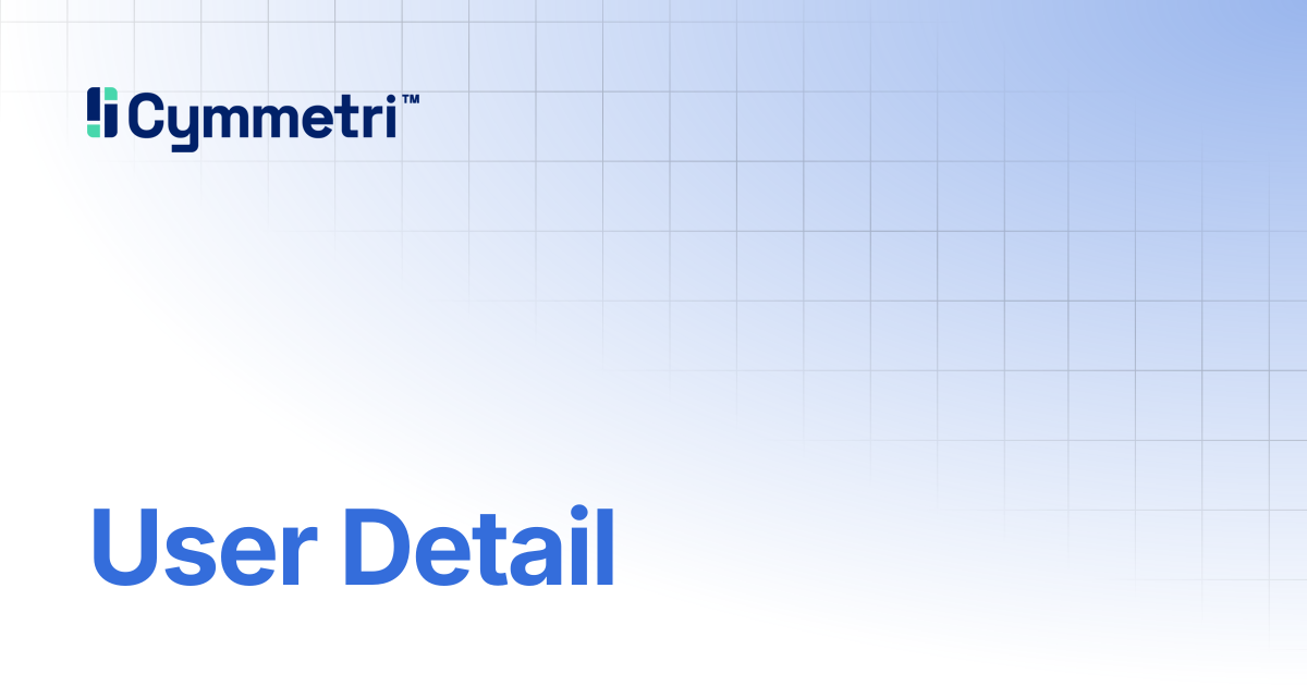 User Detail | Cymmetri