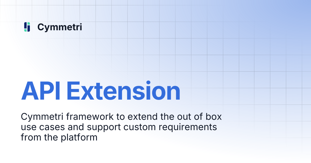 API Extension | Cymmetri
