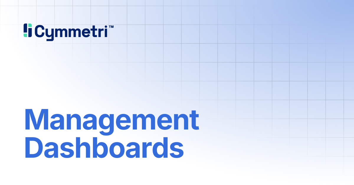 Management Dashboards | Cymmetri