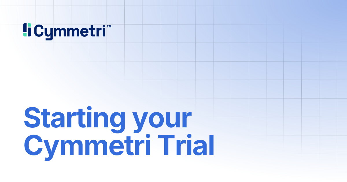 Starting your Cymmetri Trial | Cymmetri